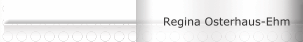Regina Osterhaus-Ehm